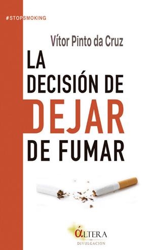 DECISION DE DEJAR DE FUMAR | 9788412853827 | PINTO DA CRUZ, VITOR