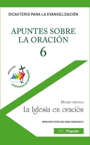 APUNTES SOBRE LA ORACION 6 | 9788422023401 | CARTUJOS
