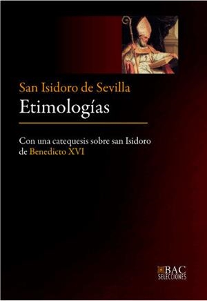 ETIMOLOGIAS | 9788422023319 | SAN ISIDORO DE SEVILLA