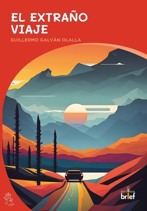 EXTRAÑO VIAJE, EL | 9788418641442 | GALVAN OLALLA, GUILLERMO