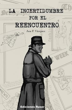 INCERTIDUMBRE POR EL REENCUENTRO, LA | 9788412798395 | VÁZQUEZ, ANA F.
