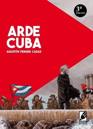 ARDE CUBA | 9788412758566 | FERRER CASAS, AGUSTÍN