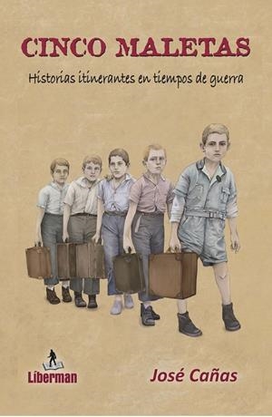 CINCO MALETAS | 9788412859829 | CAÑAS TORREGROSA, JOSÉ