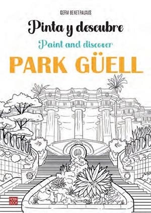 PINTA Y DESCUBRE PARK GUELL | 9788499177335 | BENET PALAUS, GERM