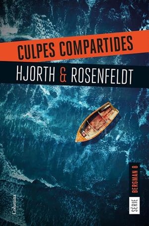CULPES COMPARTIDES (SEBASTIAN BERGMAN 8) | 9788466432207 | HJORTH, MICHAEL / ROSENFELDT, HANS