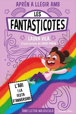 APRÈN A LLEGIR AMB LES FANTASTICOTES 09. L'ARI I LA FESTA D'ANIVERSARI | 9788413898667 | VILA, LAURA