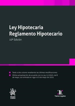 LEY HIPOTECARIA REGLAMENTO HIPOTECARIO 10ª EDICIÓN | 9788410711211 | BLASCO GASCÓ, FRANCISCO DE P.