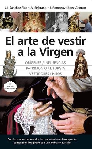 ARTE DE VESTIR A LA VIRGEN, EL | 9788410522152 | ROMANOV, JESÚS