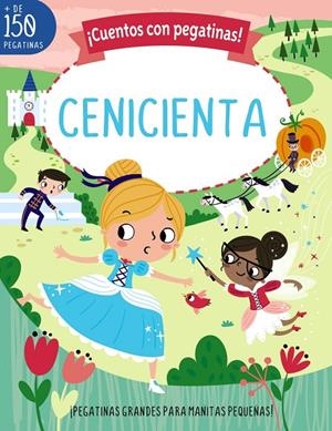 CUENTOS CON PEGATINAS! CENICIENTA | 9788469640555 | STEMP, TONI