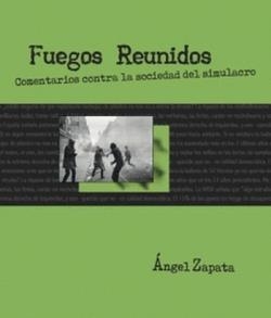 FUEGOS REUNIDOS | 9788412423662 | ZAPATA SANTAÚRSULA, ÁNGEL