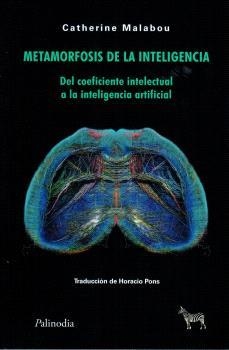 METAMORFOSIS DE LA INTELIGENCIA | 9789878956244 | MALABOU, CATHERINE