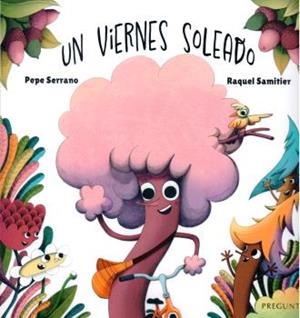 VIERNES SOLEADO, UN | 9788419766403 | SERRANO, PEPE