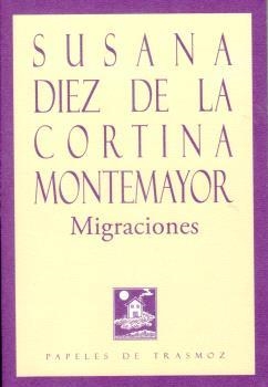 MIGRACIONES | 9788412733860 | DIEZ DE LA CORTINA MONTEMAYOR, SUSANA
