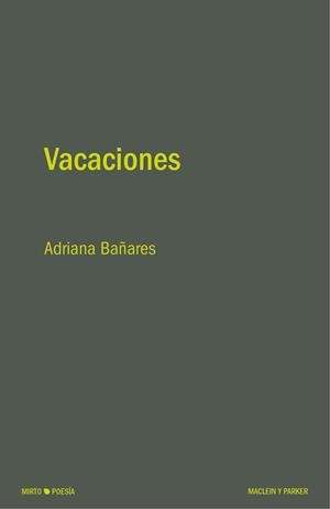 VACACIONES | 9788412692754 | BAÑARES, ADRIANA