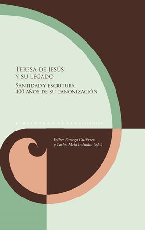 TERESA DE JESÚS Y SU LEGADO | 9788491924159