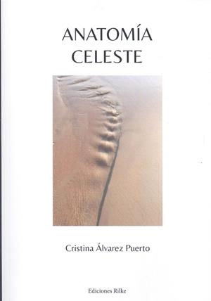 ANATOMÍA CELESTE | 9788418566400 | ÁLVAREZ PUERTO, CRISTINA