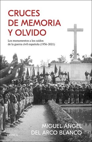 CRUCES DE MEMORIA Y OLVIDO | 9788491996637 | DEL ARCO, MIGUEL ÁNGEL