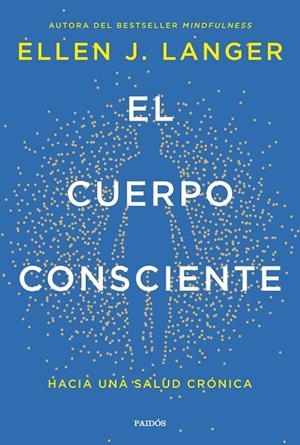 CUERPO CONSCIENTE, EL | 9788449342561 | LANGER, ELLEN J.