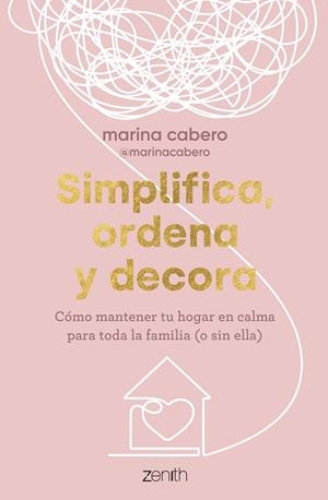 SIMPLIFICA, ORDENA Y DECORA | 9788408286035 | CABERO, MARINA
