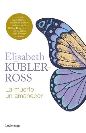 MUERTE, LA : UN AMANECER | 9788419996299 | KÜBLER-ROSS, ELISABETH
