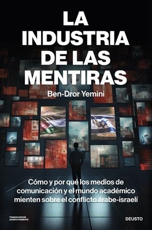 INDUSTRIA DE LAS MENTIRAS, LA | 9788423437450 | YEMINI, BEN-DROR
