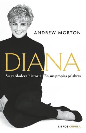 DIANA : SU VERDADERA HISTORIA | 9788448040802 | MORTON, ANDREW