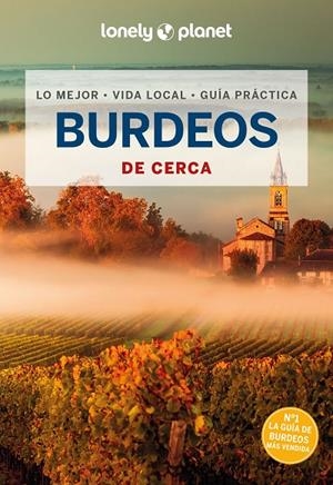 BURDEOS : DE CERCA LONELY PLANET [2024] | 9788408287155 | WILLIAMS, NICOLA