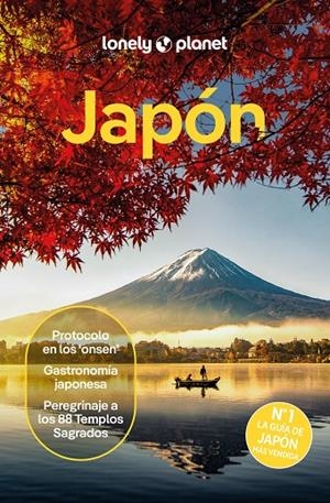 JAPÓN : LONELY PLANET [2024] | 9788408285885 | RICHMOND, SIMON / BARTLETT, RAY / BENDER, ANDREW / HOLDEN, TRENT / MCLACHLAN, CRAIG / MORGAN, KATE