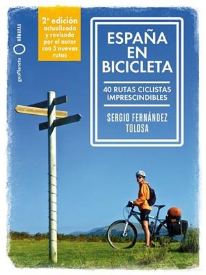 ESPAÑA EN BICICLETA [2024] | 9788408289708 | FERNÁNDEZ TOLOSA, SERGIO