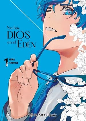 NO HAY DIOS EN EL EDÉN 01 | 9788411613637 | ICHINOSE, YUMA