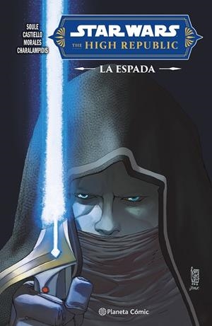STAR WARS.HIGH REPUBLIC : THE BLADE | 9788411612166 | SOULE, CHARLES