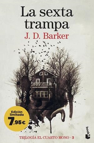 SEXTA TRAMPA, LA (TRILOGÍA EL CUARTO MONO 3) | 9788423365371 | BARKER, J. D.