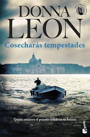 COSECHARÁS TEMPESTADES (COMISARIO BRUNETTI 32) | 9788432243660 | LEON, DONNA