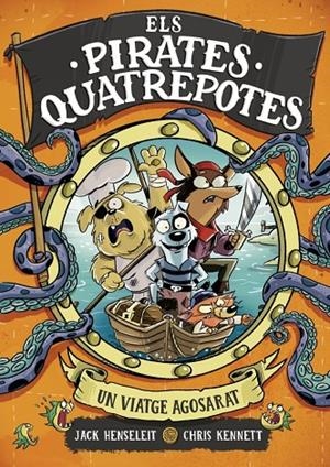 PIRATES QUATREPOTES 01, ELS. UN VIATGE AGOSARAT | 9788419522351 | HENSELEIT, JACK