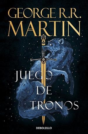 CANCIÓN DE HIELO Y FUEGO 01. JUEGO DE TRONOS | 9788466374934 | MARTIN, GEORGE R. R.
