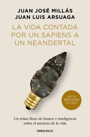 VIDA CONTADA POR UN SAPIENS A UN NEANDERTAL, LA (EDICIÓN LIMITADA) | 9788466378277 | MILLÁS, JUAN JOSÉ / ARSUAGA, JUAN LUIS