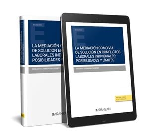 MEDIACIÓN COMO VÍA DE SOLUCIÓN EN CONFLICTOS LABORALES INDIVIDUALES, LA | 9788411624176 | CARMONA PAREDES, ROSARIO