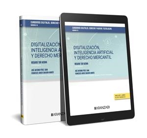 DIGITALIZACIÓN, INTELIGENCIA ARTIFICIAL Y DERECHO MERCANTIL | 9788411639873 | TUR, ROSARIO