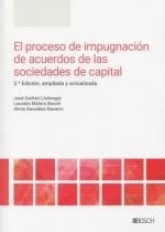 PROCESO DE IMPUGNACIÓN DE ACUERDOS DE LAS SOCIEDADES DE CAPITAL, EL | 9788490907597 | GARBERÍ LLOBREGAT, JOSÉ / MELERO BOSCH, LOURDES / GONZÁLEZ NAVARRO, ALICIA