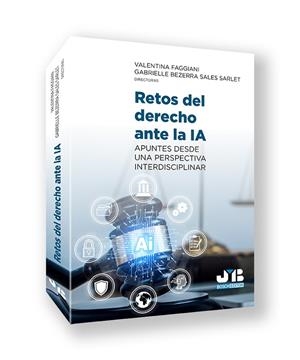 RETOS DEL DERECHO ANTE LA IA | 9788410044746 | FAGGIANI, VALENTINA / SALES SARLET, GABRIELLE BEZERRA