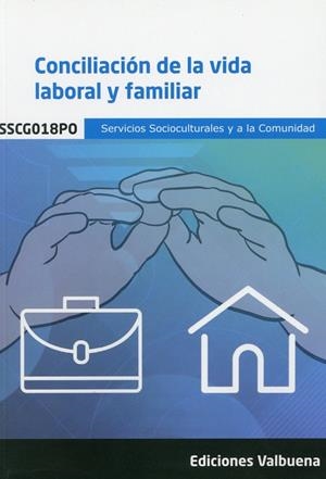 CONCILIACIÓN DE LA VIDA LABORAL Y FAMILIAR | 9788410770126