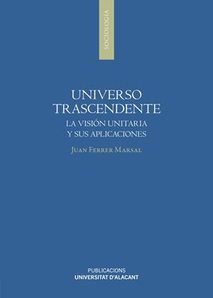 UNIVERSO TRASCENDENTE | 9788497178587 | FERRER MARSAL, JUAN