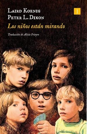 NIÑOS ESTÁN MIRANDO, LOS | 9788419581426 | KOENIG, LAIRD