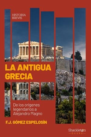 ANTIGUA GRECIA, LA | 9788413613239 | GOMEZ ESPELOSIN, F. J.