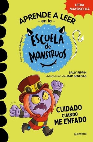APRENDER A LEER EN LA ESCUELA DE MONSTRUOS 15. CUIDADO CUANDO ME ENFADO | 9788419650979 | RIPPIN, SALLY