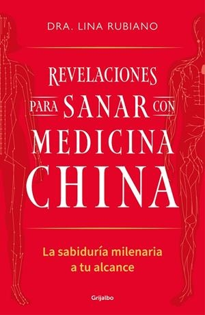 REVELACIONES PARA SANAR CON MEDICINA CHINA | 9788425367489 | RUBIANO, DRA. LINA