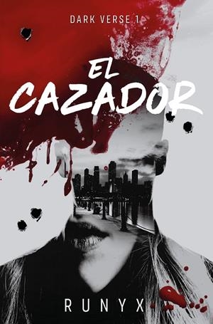 CAZADOR, EL (DARK VERSE 1) | 9788466679022 | RUNYX