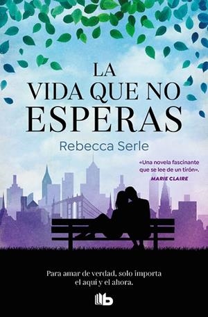 VIDA QUE NO ESPERAS, LA | 9788413146393 | SERLE, REBECCA