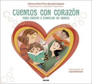 CUENTOS CON CORAZÓN | 9788427241855 | RUIZ, HELENA (MY FAMILY LAB)