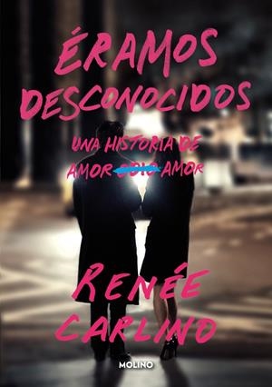 ÉRAMOS DESCONOCIDOS | 9788427241176 | CARLINO, RENEE